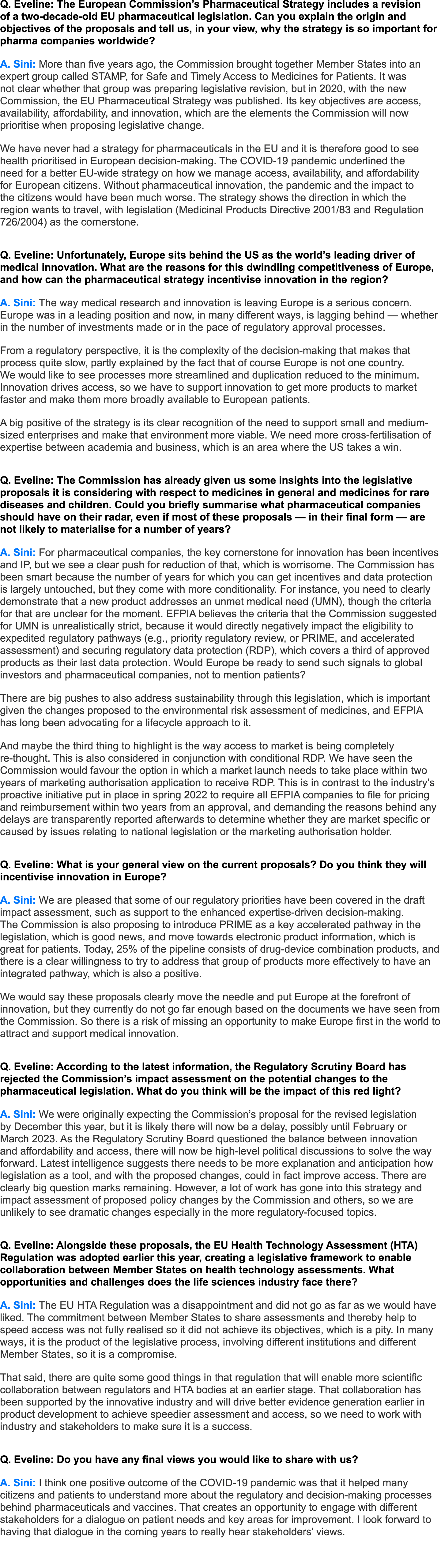 Q. Eveline: The European Commission’s Pharmaceutical Strategy includes a revision of a two-decade-old EU pharmaceutic...