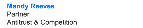 Mandy Reeves Partner Antitrust & Competition