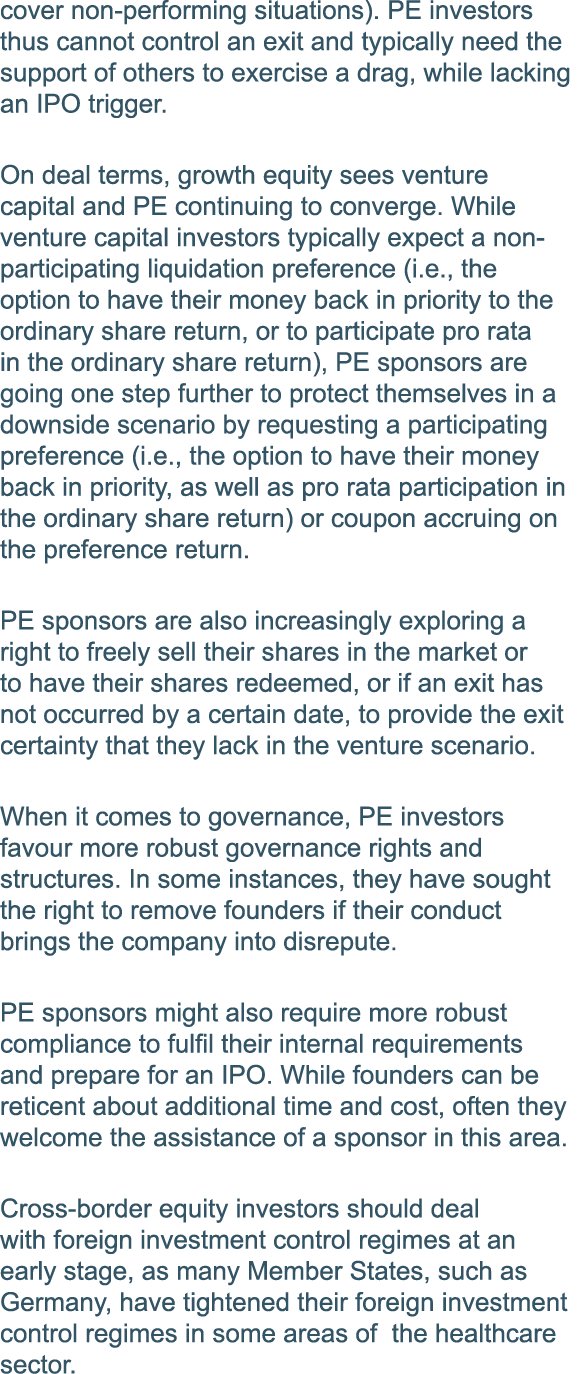 cover non-performing situations)  PE investors thus cannot control an exit and typically need the support of others t   