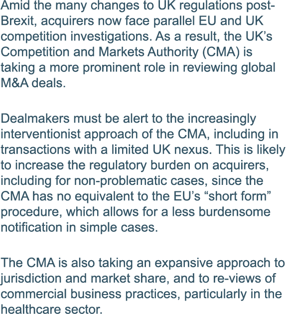 Amid the many changes to UK regulations post-Brexit, acquirers now face parallel EU and UK competition investigations   
