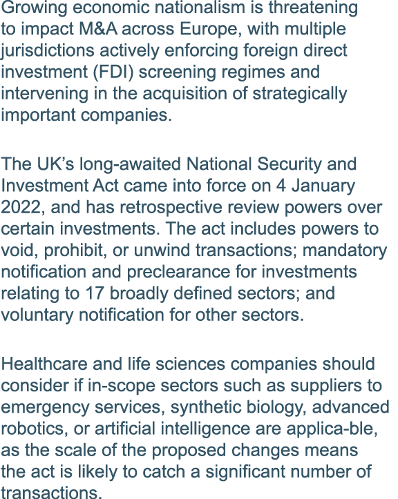 Growing economic nationalism is threatening to impact M&A across Europe, with multiple jurisdictions actively enforci   