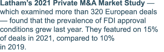 Latham s 2021 Private M&A Market Study — which examined more than 320 European deals — found that the prevalence of F   