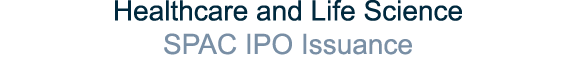 Healthcare and Life Science SPAC IPO Issuance