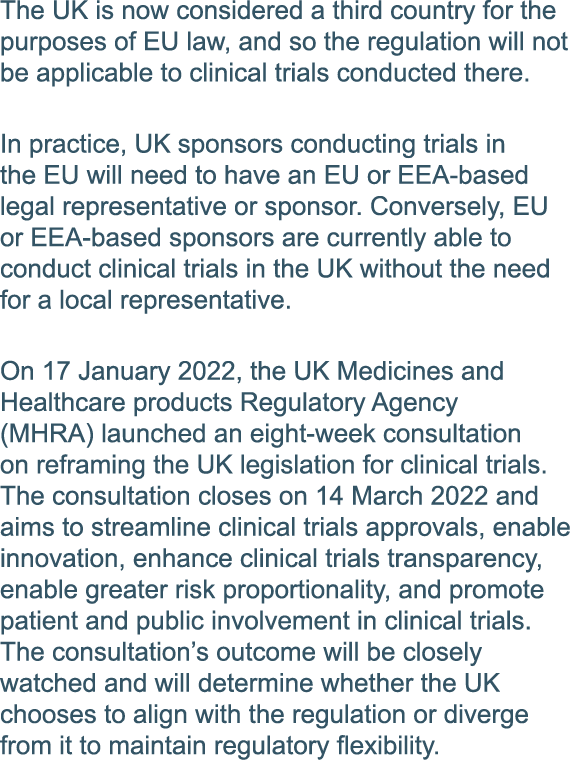 The UK is now considered a third country for the purposes of EU law, and so the regulation will not be applicable to    
