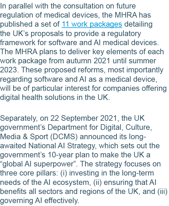 In parallel with the consultation on future regulation of medical devices, the MHRA has published a set of 11 work pa   