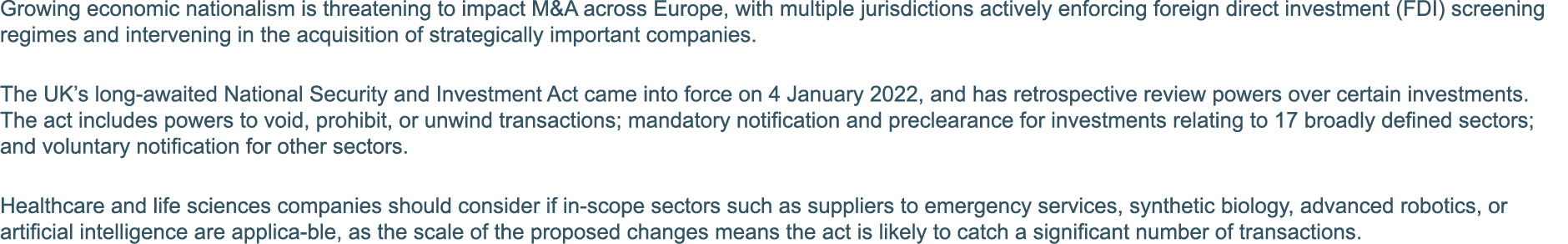 Growing economic nationalism is threatening to impact M&A across Europe, with multiple jurisdictions actively enforci   